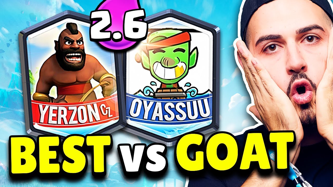 2.6 GOAT vs 2.6 BEST PLAYER... PARTITE ASSURDE! 🤯 Clash Royale ITA