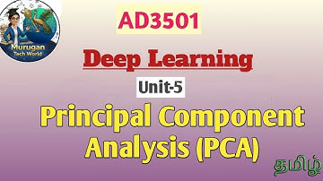 Principal Component Analysis(PCA) in deep learning tamil||AD3501||Unit-5||AI&DS||Anna university.
