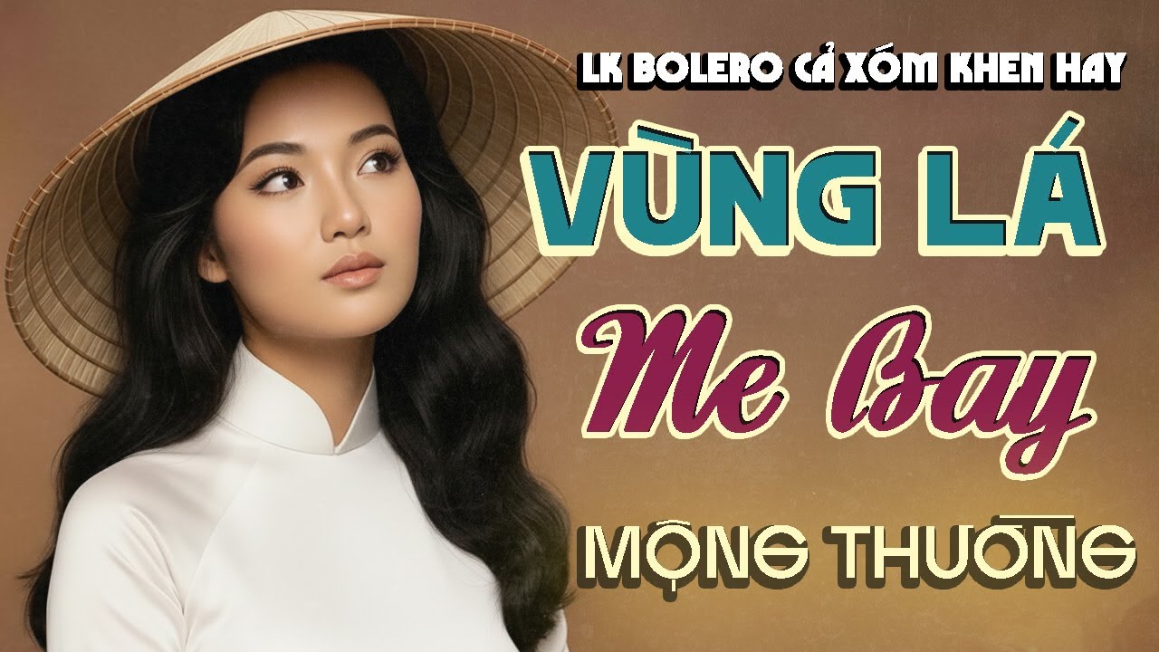 LK Nhạc Vàng Xưa Vùng Lá Me Bay  - MỘNG THƯỜNG | BOLERO NGHE CẢ XÓM KHEN HAY
