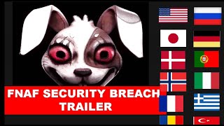 FNAF Security Breach Trailer in 20 LANGUAGES