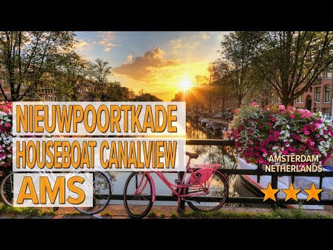 nieuwpoortkade houseboat canalview ams hotel review hotels in amsterdam netherlands hotels