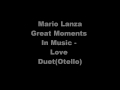 Mario Lanza - Love Duet(Otello) - Great Moments In Music
