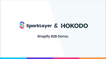 SparkLayer & Hokodo - Shopify B2B