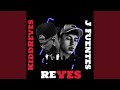 Reyes (feat. J Fuentes)