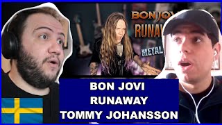 BON JOVI - RUNAWAY (Metal cover) - Tommy Johansson - TEACHER PAUL REACTS