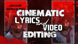Cinematic Style Video or Lyrics Editing Tutorials in Telugu 2021|Daako Daakko  Make Song Lyrics Edit screenshot 1