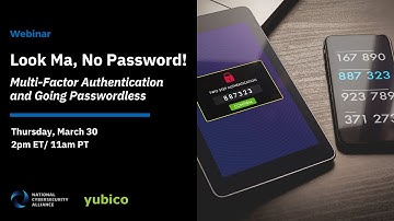 Look Ma, No Password! Multi-Factor Authentication and Going Passwordless