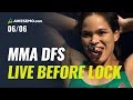 MMA DFS Live Before Lock: UFC 250 - Awesemo.com