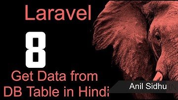 Laravel 8 tutorial in Hindi - connect with Database