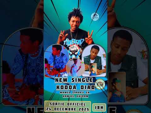 KODDA DIAO New Single MAMEL SIRAAJI EN KAWYEL GUIDAM 