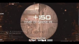 Dyn Shine | Time To Shine #8