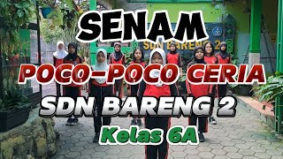 Senam Poco Poco Ceria Kelas 6A SDN Bareng 2 Malang