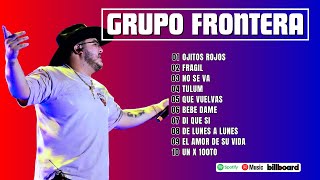 Grupo Frontera Mix 2023 | Las Mejores Canciones de Grupo Frontera 2023