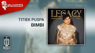 Titiek Puspa - Bimbi (Karaoke)