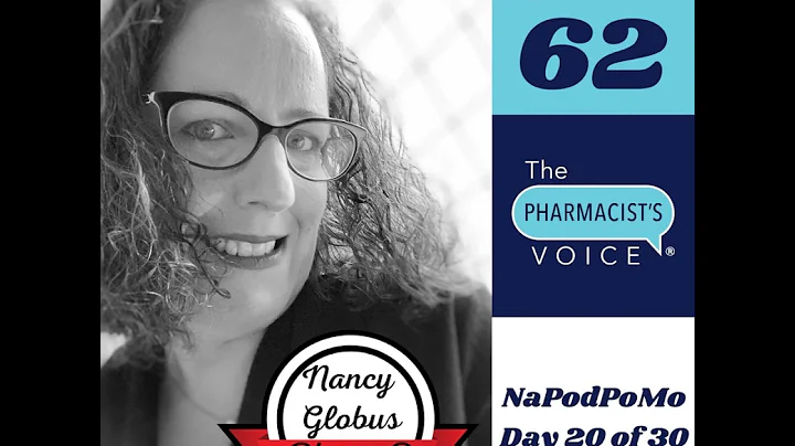 Interview with Nancy Globus, PharmD; Medication Sa...