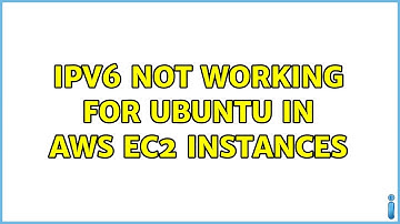 IPv6 not working for Ubuntu in AWS EC2 instances