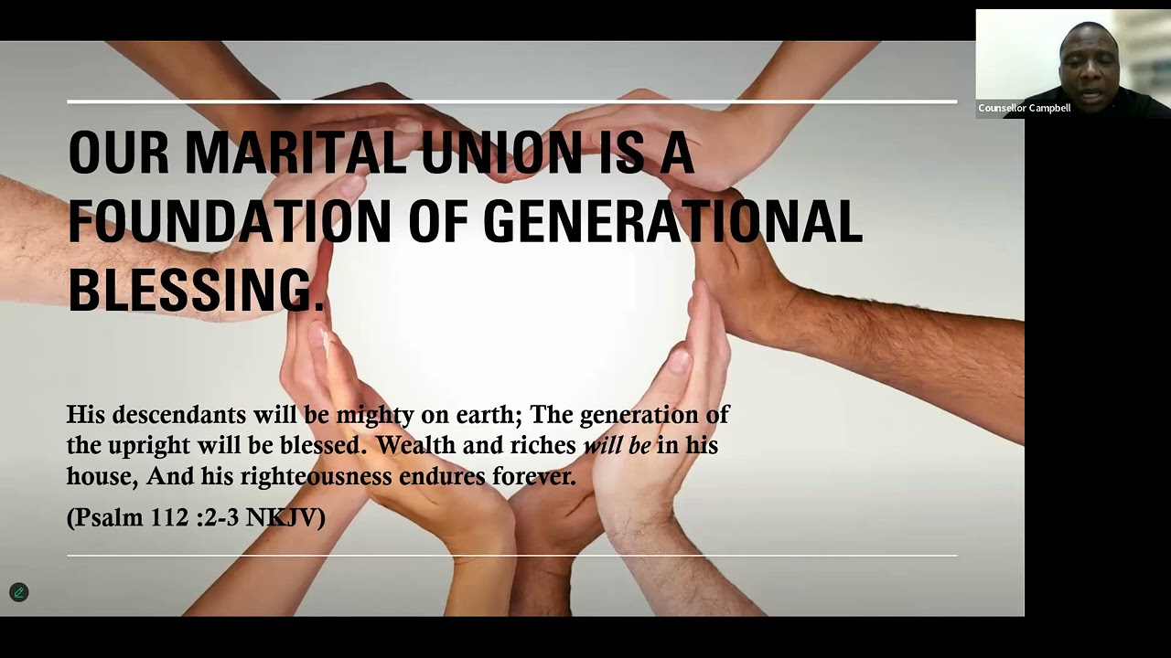 Marriage: OUR MARITAL UNION IS A FOUNDATION OF GENERATIONAL BLESSING.