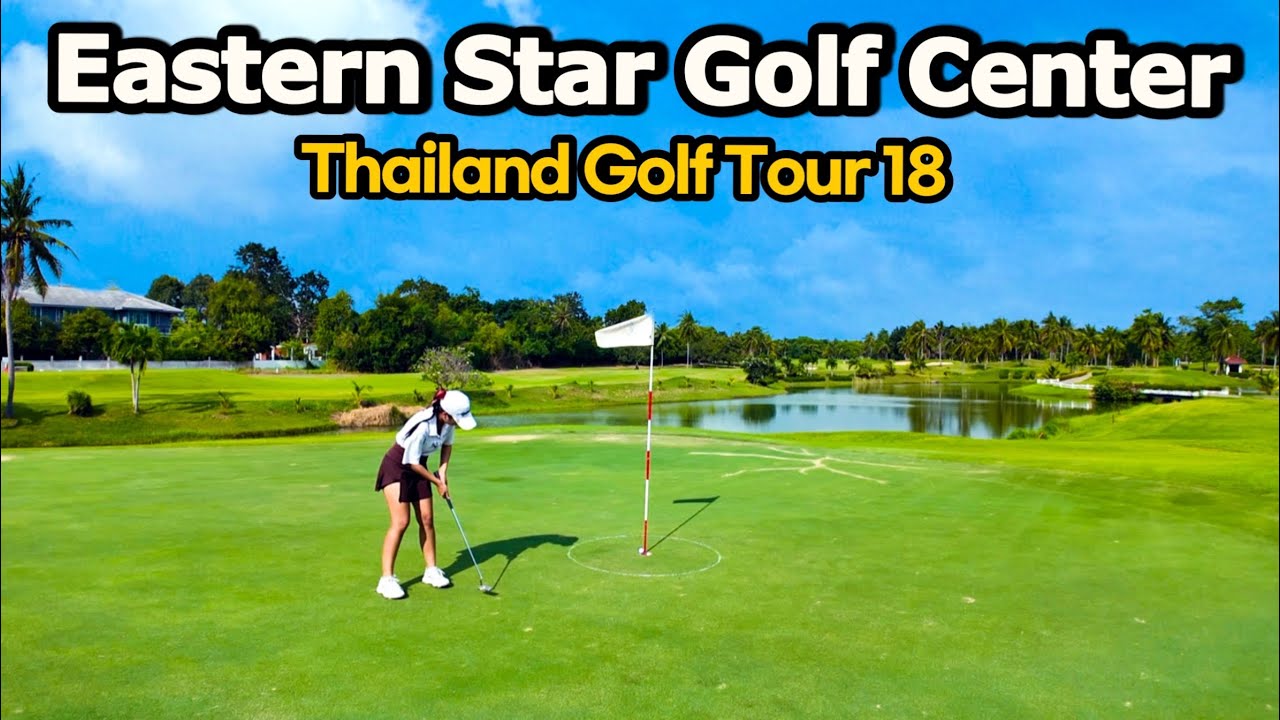 Touring a Beautiful Golf Course in Rayong, Thailand [Eastern Star Golf Center]