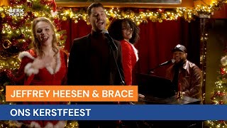 Jeffrey Heesen & Brace - Ons Kerstfeest