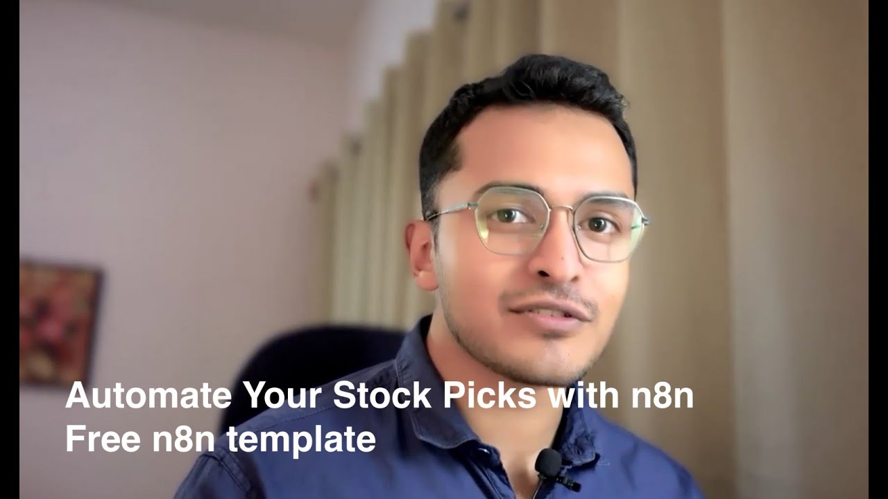 Automate Your Stock Picks with n8n + AI Agents in 2025 (Free Workflow & Prompts) by Showmik Bose