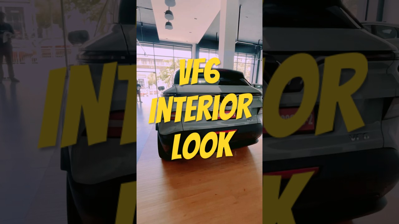 Vinfast VF6 Interior Look 🔥🔥🔥