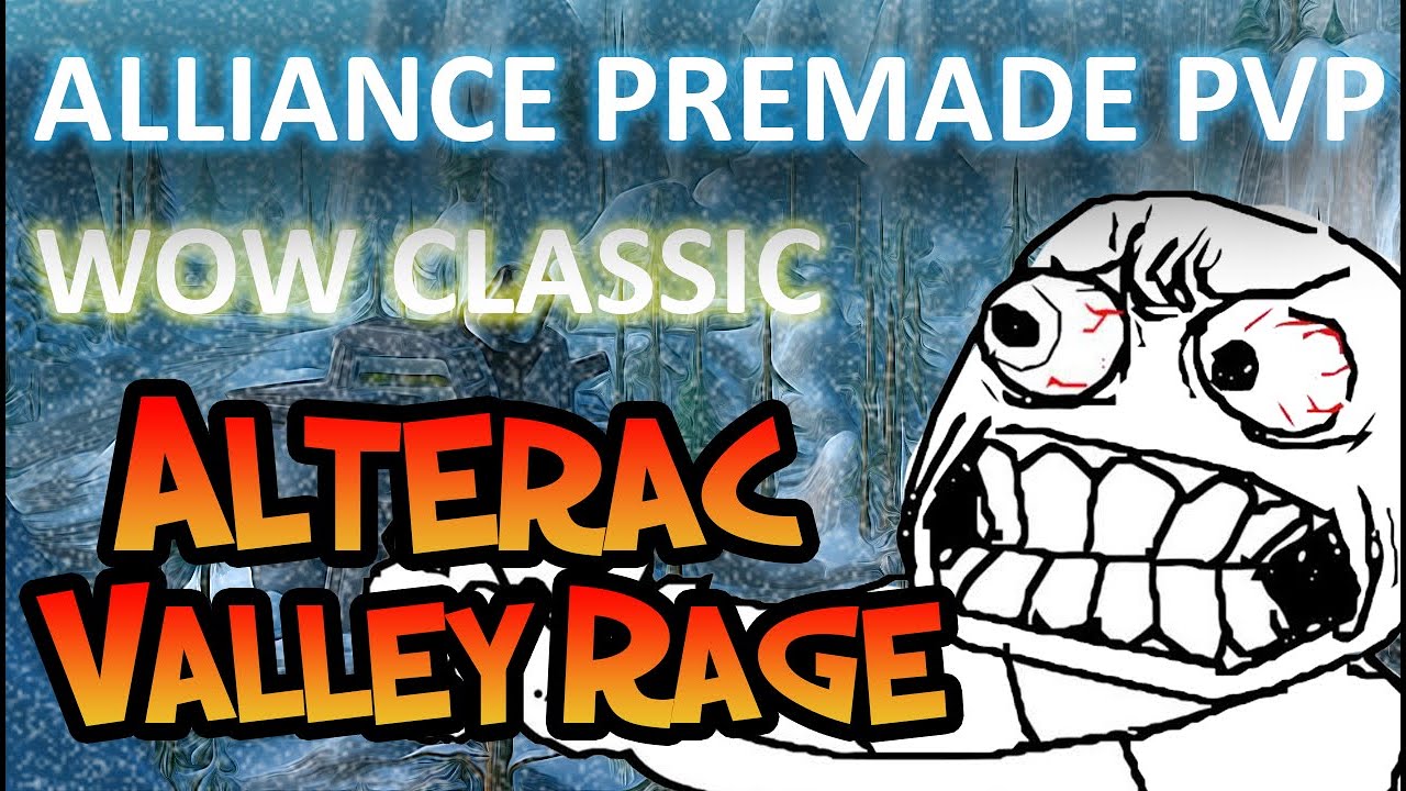 Alterac Valley Horde Rage | WoW Classic PVP