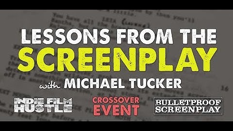 Lessons From the Screenplay with Michael Turner (CROSSOVER EVENT)