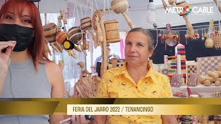 Feria del Jarro 2022 - Entrevista 2 - Metrocable Tenancingo