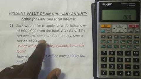 Payment & Total interest of an Ordinary Annuity (PV) | Financial Calculator Sharp EL-738