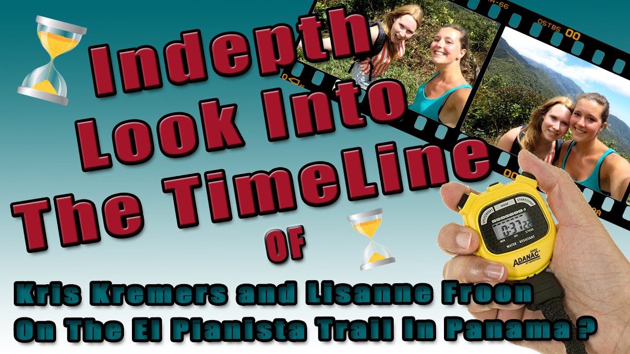 An In-depth look into the timeline of Kris Kremers and Lisanne Froon hiking the El Pianista trail