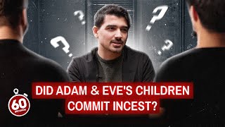 Did Adam & Eve's Children Marry Each Other? Isn't It Haram?