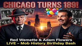 Chicago Turns 189: The Real Windy City – Mob Roots, Outfit Secrets & Today's Birthday Chaos
