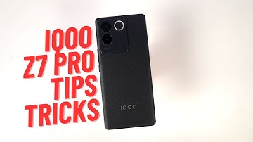 Unleash the Power of iQOO Z7 Pro: 25+ Tips and Tricks