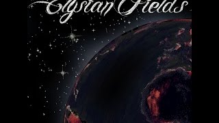 Video thumbnail of "Elysian Fields - Sweet Condenser"