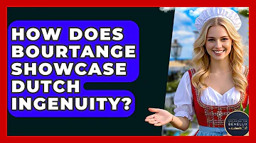 How Does Bourtange Showcase Dutch Ingenuity? - Exploring The Benelux