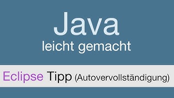 Eclipse Autovervollständigung aktivieren