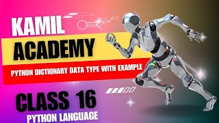 Python Dictionary Data Type with Examples (Class 16) Part 01