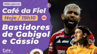 Café da Fiel: Corinthians está decidido sobre Gabigol l O fim de da era Cássio e muito mais