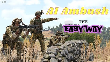ARMA 3 Eden  AI Ambush The Easy Way