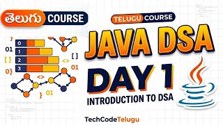 ☕ Java DSA Day 1 in Telugu 🔥 | DSA Introduction, Linear Search, Binary Search & JVM | TechCodeTelugu