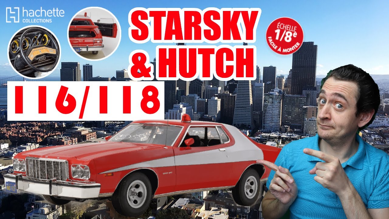 STARSKY & HUTCH N°100 & 101 CONSTRUIRE LA FORD GRAND TORINO ZEBRA