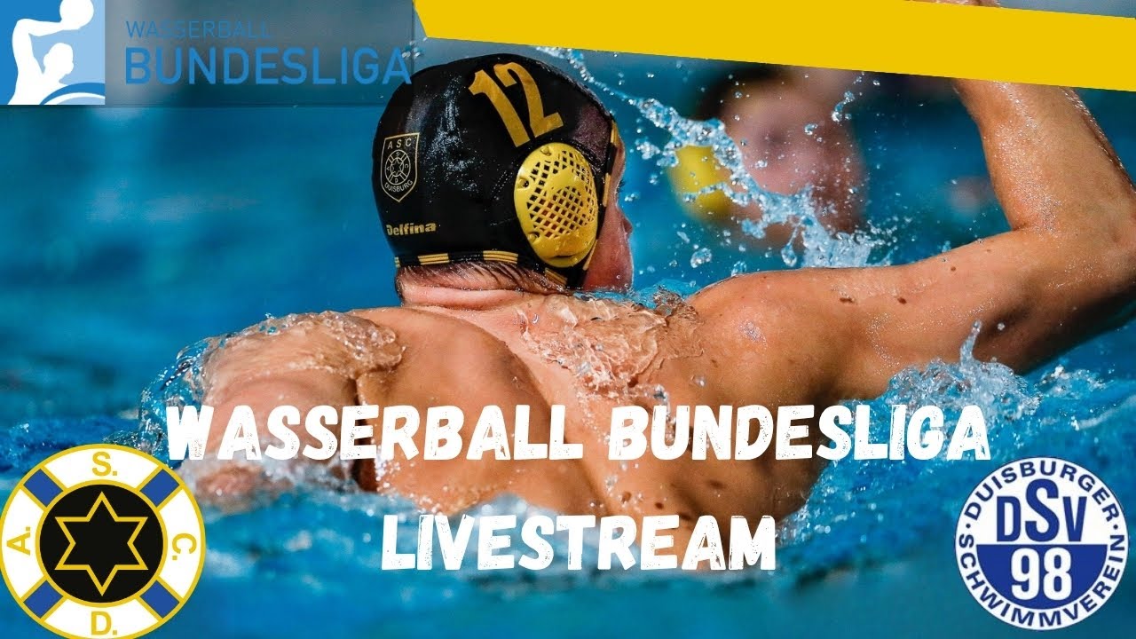 LIVESTREAM: Wasserball Bundesliga - ASC Duisburg vs. DSV 98