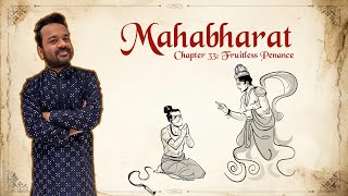 Mahabharat Ch.33: Yavakrida's Quest: The Pursuit of Knowledge