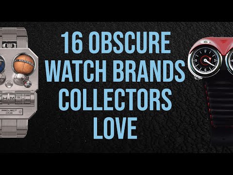 16 Awesome Watch Brands No One Talks About! However, Collectors Love - 16 Brands in Under 9 Minutes