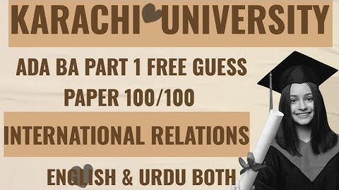 ADA 1 international relations guess paper | IR | Karachi university #mrafridi