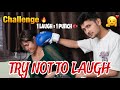 Try not to laugh challenge vs ruhi   1 laugh  1 punch   the harshit vlogs