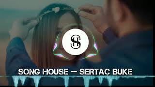 Song house - sertaç dıldar ( bûkê  remix ) Resimi