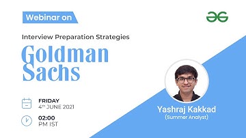 Webinar | Interview Preparation Strategies | Goldman Sachs