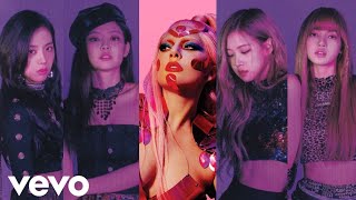 Lady Gaga, BLACKPINK - Sour Candy (Official Music Video)