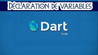 Formation Flutter -  Déclaration de variables Dart- Chaîne #4.3